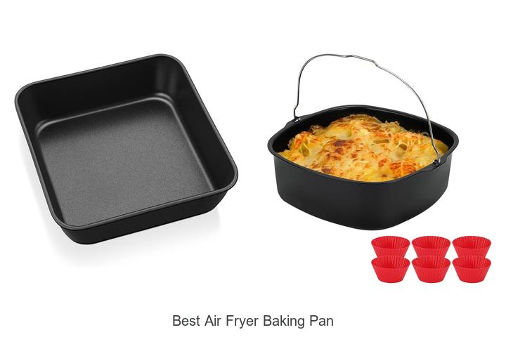 best air fryer baking pan