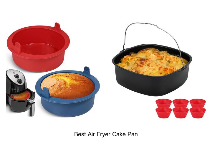 best air fryer cake pan