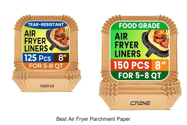 best air fryer parchment paper