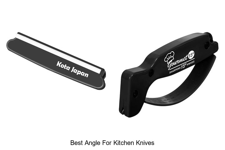 best angle for kitchen knives