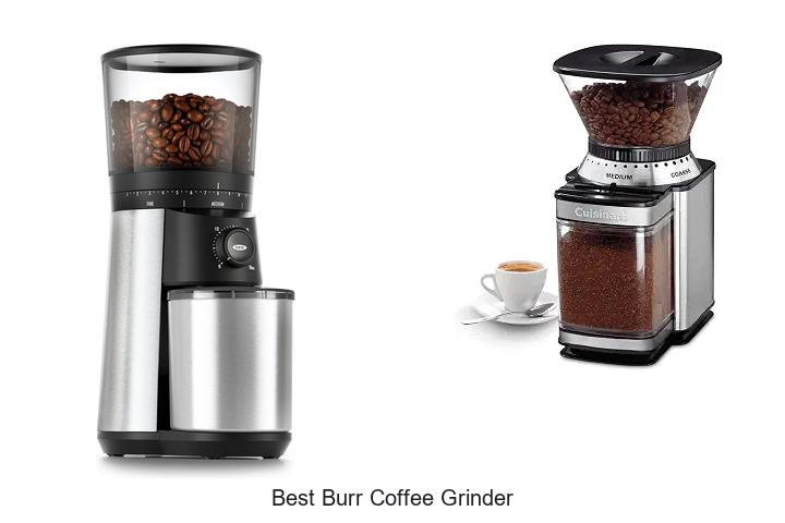best burr coffee grinder