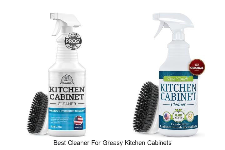 best cleaner for greasy kitchen cabinets