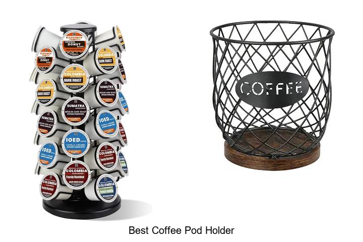 best coffee pod holder