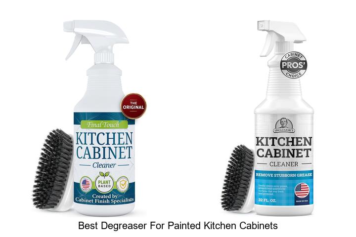 best degreaser for painted kitchen cabinets