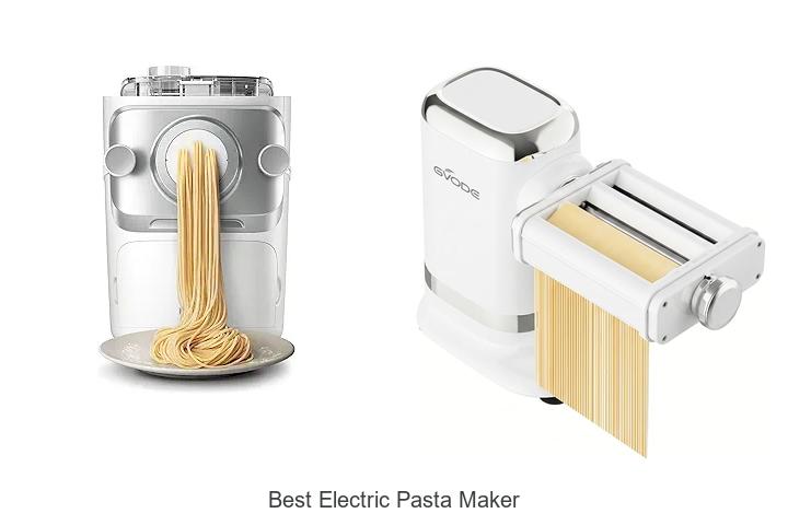 best electric pasta maker
