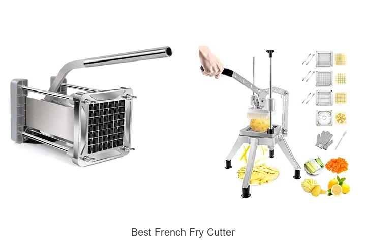 best french fry cutter