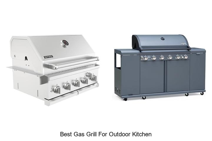 best gas grill for outdoor kitchen
