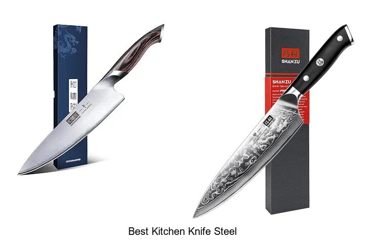 best kitchen knife steel