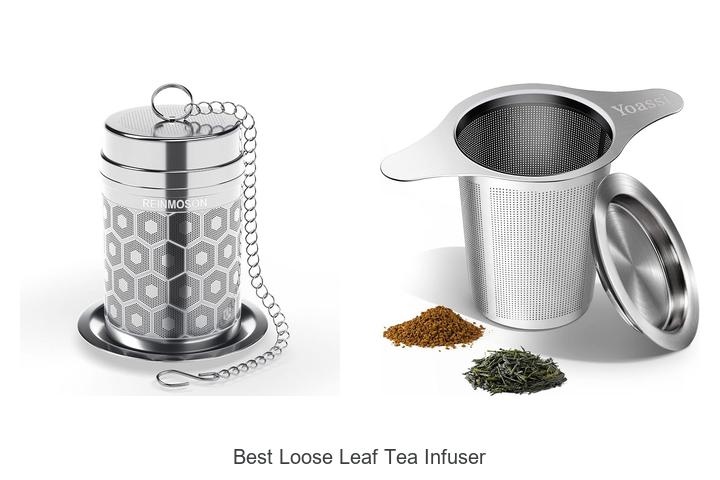 best loose leaf tea infuser