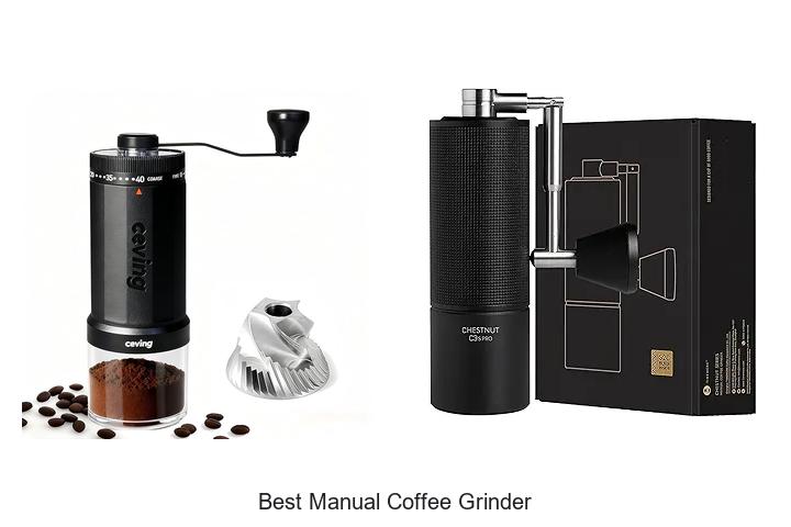best manual coffee grinder