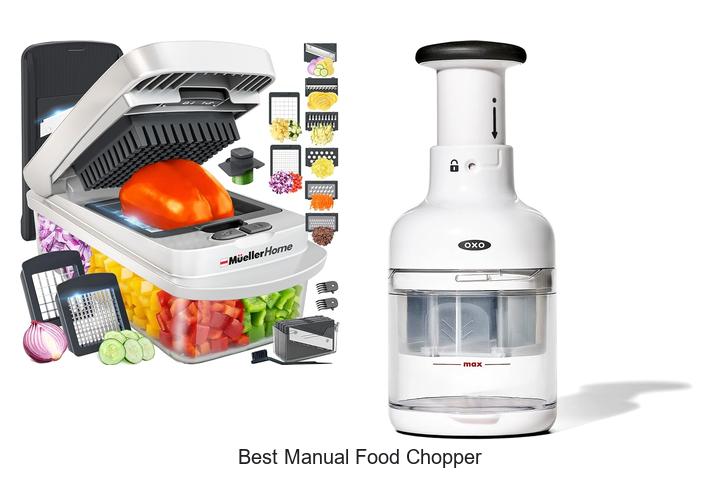 best manual food chopper