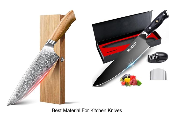 best material for kitchen knives