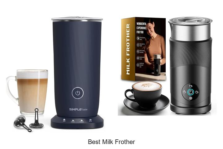 best milk frother