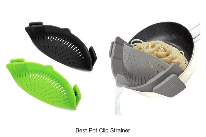 best pot clip strainer