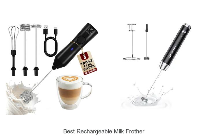 best rechargeable milk frother
