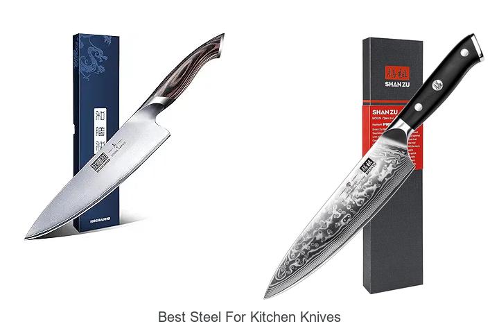 best steel for kitchen knives