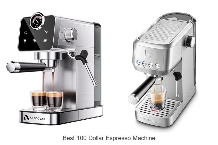 best 100 dollar espresso machine