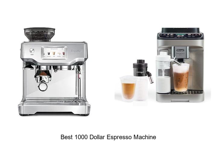 best 1000 dollar espresso machine