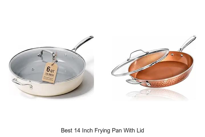 best 14 inch frying pan with lid