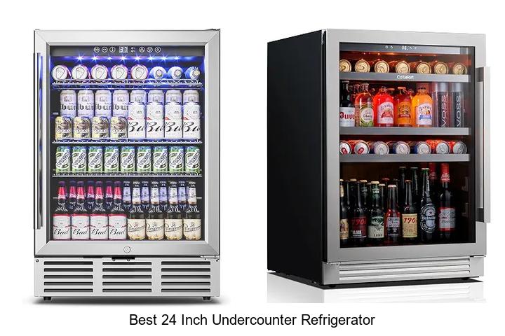 best 24 inch undercounter refrigerator