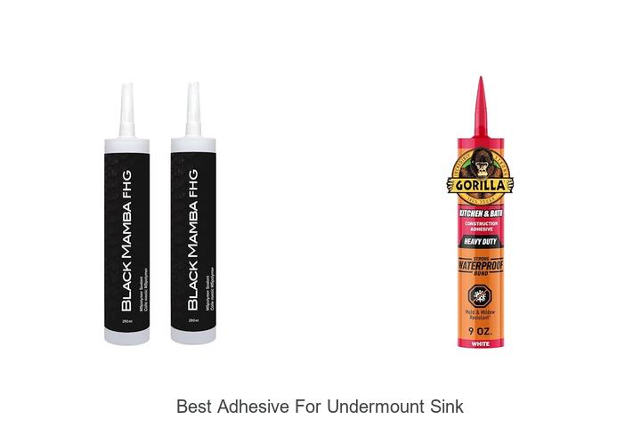 best adhesive for undermount sink