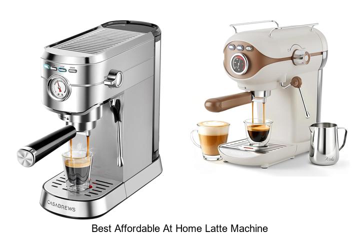 best affordable at home latte machine