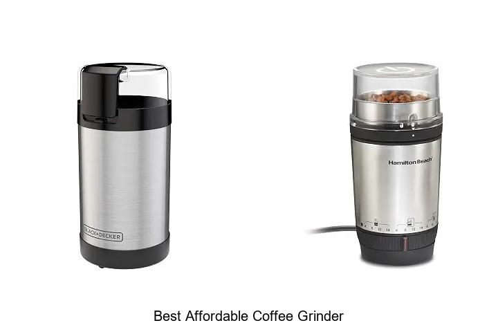 best affordable coffee grinder