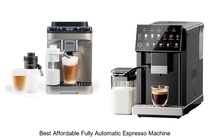 best affordable fully automatic espresso machine