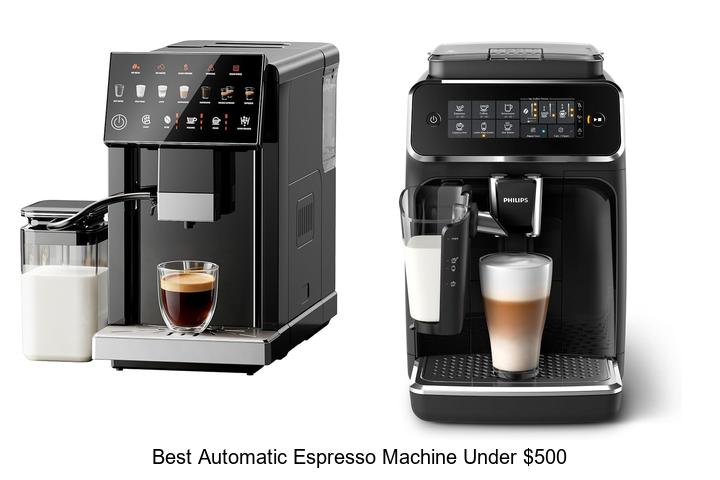best automatic espresso machine under 500