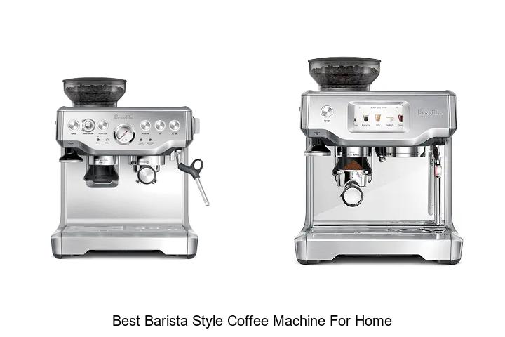 best barista style coffee machine for home