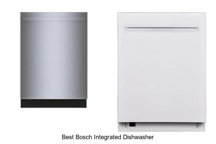 best bosch integrated dishwasher