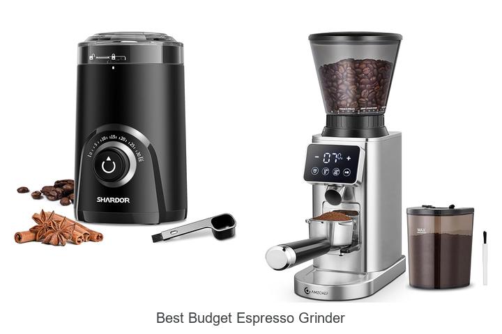best budget espresso grinder
