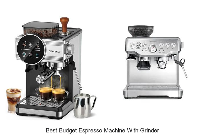 best budget espresso machine with grinder