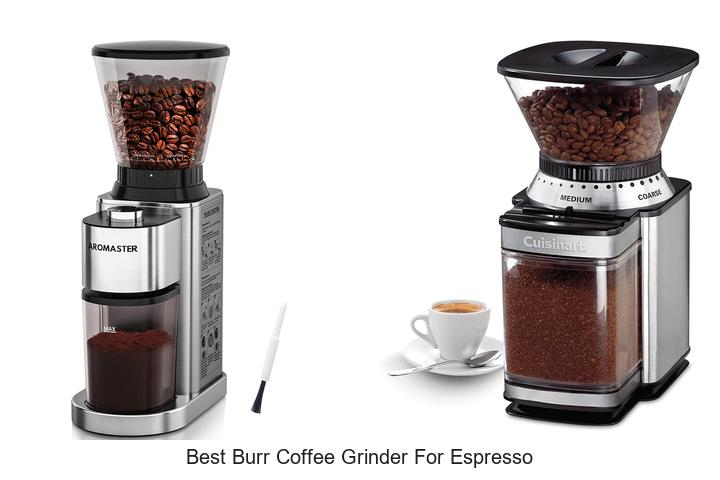 best burr coffee grinder for espresso