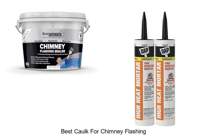 best caulk for chimney flashing