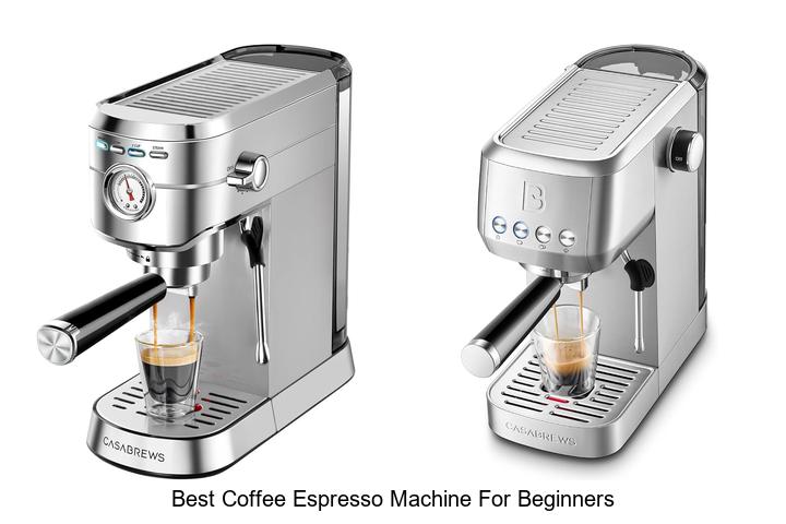 best coffee espresso machine for beginners