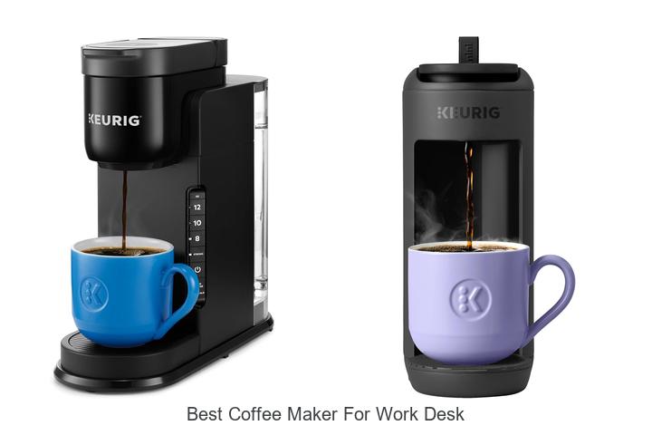best coffee maker for work desk