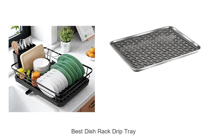 best dish rack drip tray