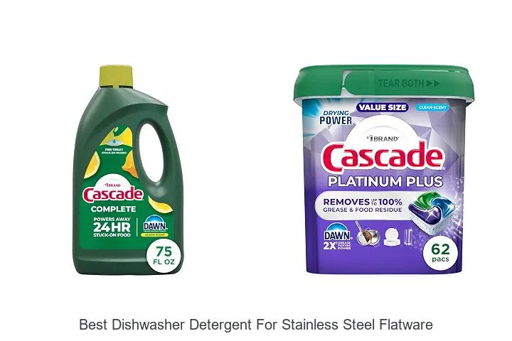 best dishwasher detergent for stainless steel flatware