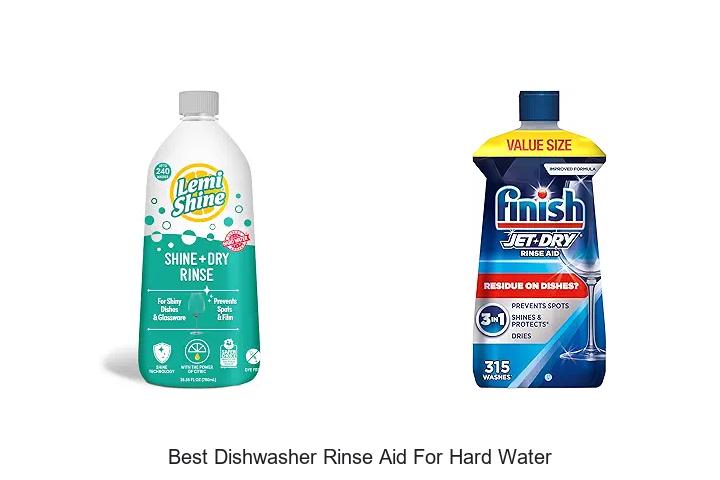 best dishwasher rinse aid for hard water