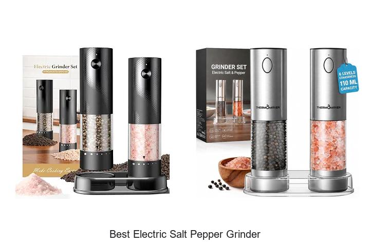 best electric salt pepper grinder