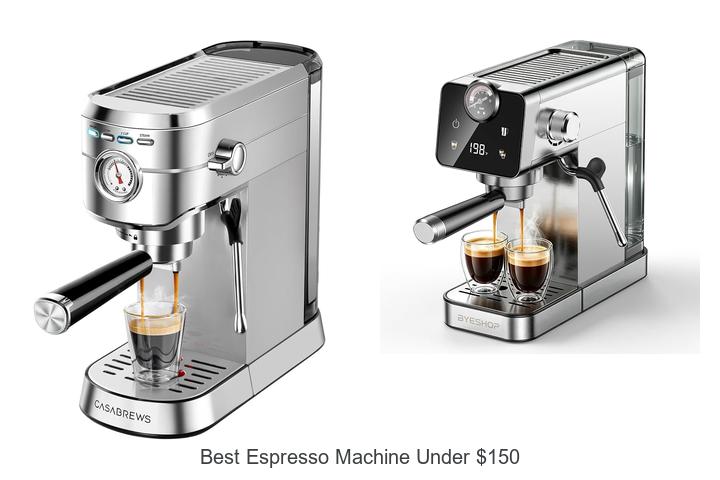 best espresso machine under 150