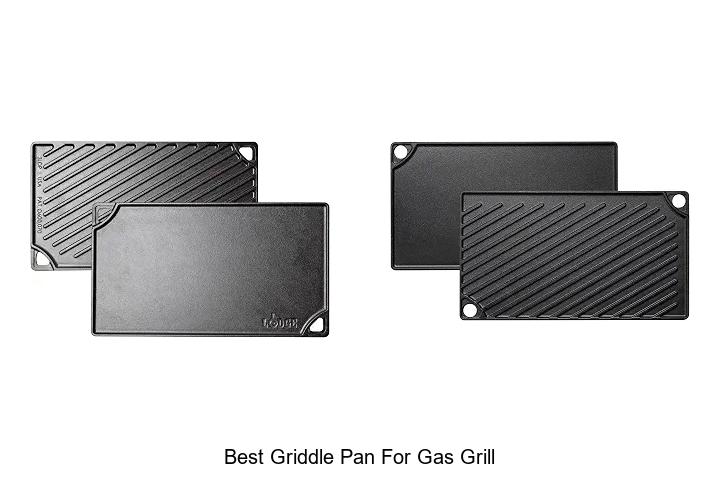 best griddle pan for gas grill