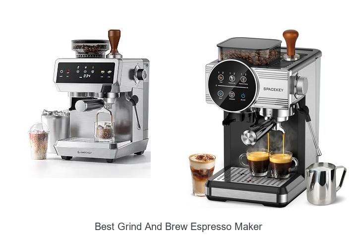 best grind and brew espresso maker