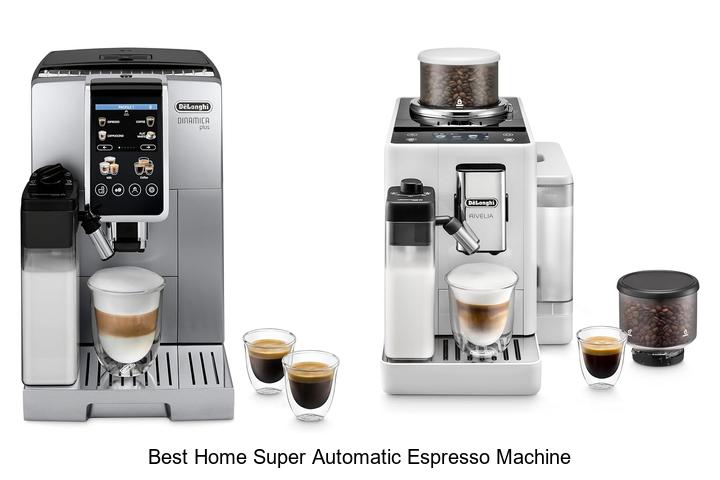 best home super automatic espresso machine