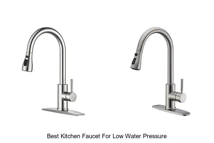 best kitchen faucet for low water pressure