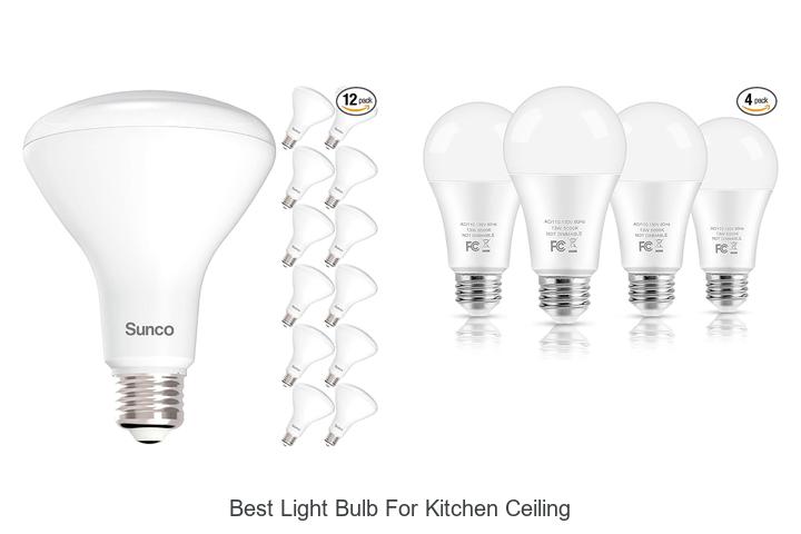 best light bulb for kitchen ceiling