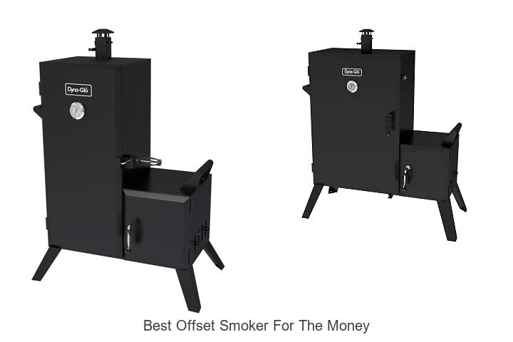 best offset smoker for the money