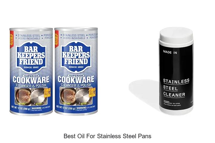 best oil for stainless steel pans
