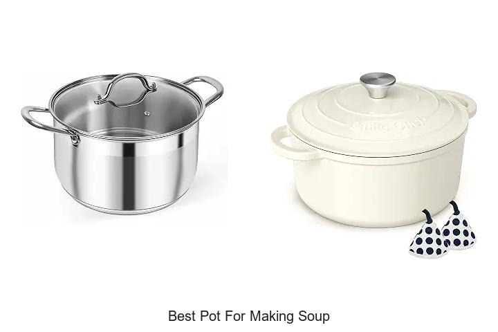best pot for making soup